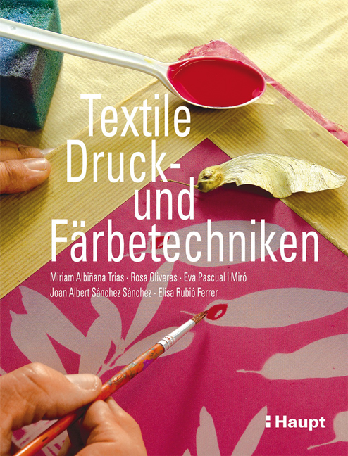 Vorderes Coverbild Textile Druck- und Färbetechniken