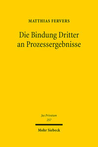 Die Bindung Dritter an Prozessergebnisse