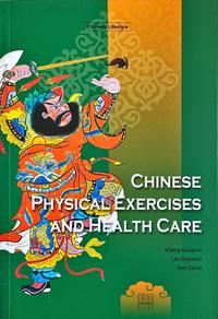 Chinese Physical Exercises and Health Care (Chinese Lifestyle Series, English Edition)