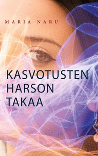 Kasvotusten harson takaa