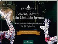 Advent, Advent, kein Lichtlein brennt