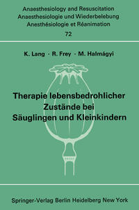 Therapie lebensbedrohlicher Zustände bei Säuglingen und Kleinkindern