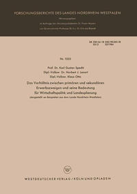 Das Verhältnis zwischen primären und sekundären Erwerbszweigen und seine Bedeutung für Wirtschaftspolitik und Landesplanung