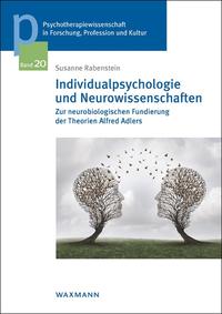 Individualpsychologie und Neurowissenschaften