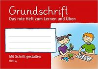 Kleeblattheft 4 Grundschrift, Mit Schrift gestalten Heft 4