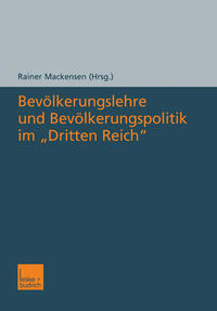 Bevölkerungslehre und Bevölkerungspolitik im „Dritten Reich“