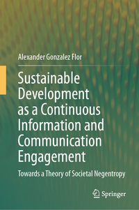 Sustainable Development as a Continuous Information and Communication Engagement