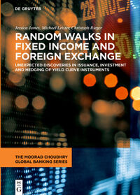 Random Walks in Fixed Income and Foreign Exchange