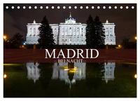 Madrid bei Nacht (Tischkalender 2025 DIN A5 quer), CALVENDO Monatskalender