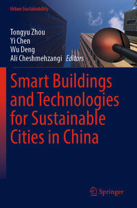 Smart Buildings and Technologies for Sustainable Cities in China