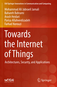 Towards the Internet of Things