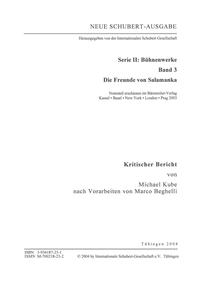 Neue Schubert-Ausgabe. Kritische Berichte / Bühnenwerke / Die Freunde von Salamanka