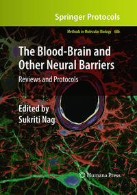 The Blood-Brain and Other Neural Barriers