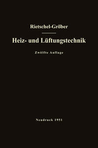 H. Rietschels Lehrbuch der Heiz- und Lüftungstechnik