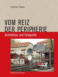 Vom Reiz der Peripherie