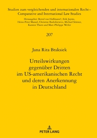 Urteilswirkungen gegenüber Dritten im US-amerikanischen Recht und deren Anerkennung in Deutschland