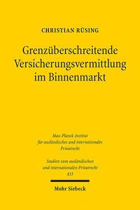 Grenzüberschreitende Versicherungsvermittlung im Binnenmarkt