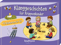 Klanggeschichten für Krippenkinder