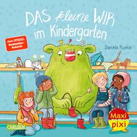 Maxi Pixi 389: VE 5: Das kleine WIR im Kindergarten (5 Exemplare)