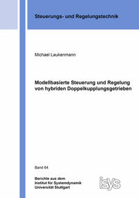 Modellbasierte Steuerung und Regelung von hybriden Doppelkupplungsgetrieben