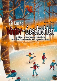 24 kurze Winter-Geschichten