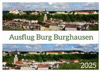 Ausflug Burg Burghausen (Wandkalender 2025 DIN A3 quer), CALVENDO Monatskalender