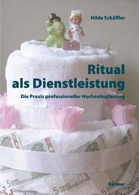 Ritual als Dienstleistung