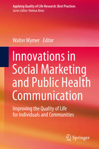 Innovations in Social Marketing and Public Health Communication