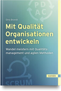 Mit Qualität Organisationen entwickeln