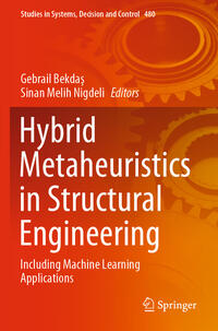 Hybrid Metaheuristics in Structural Engineering