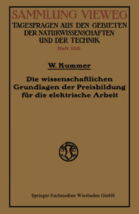 Die wissenschaftlichen Grundlagen der Preisbildung für die elektrische Arbeit