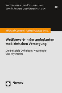 Wettbewerb in der ambulanten medizinischen Versorgung