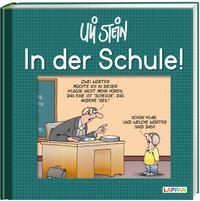 Uli Stein: Freizeit & Beruf: In der Schule!