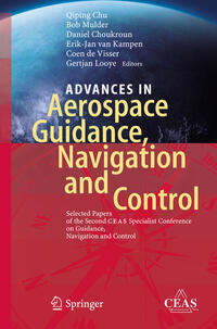 Advances in Aerospace Guidance, Navigation and Control