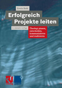 Erfolgreich Projekte leiten