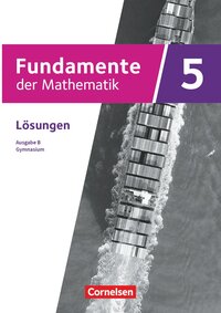 Fundamente der Mathematik - Ausgabe B - ab 2024 - 5. Schuljahr