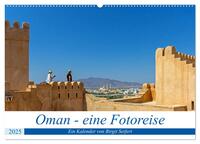 Oman - Eine Fotoreise (Wandkalender 2025 DIN A2 quer), CALVENDO Monatskalender