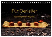 Für Genießer, Foodfotografie FINE ART (Tischkalender 2025 DIN A5 quer), CALVENDO Monatskalender