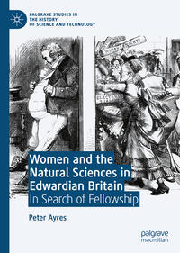 Women and the Natural Sciences in Edwardian Britain