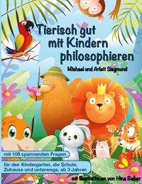 Tierisch gut mit Kindern philosophieren