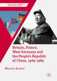 Britain, France, West Germany and the People's Republic of China, 1969–1982