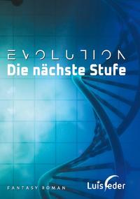 Evolution - Die nächste Stufe