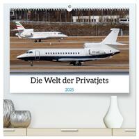 Die Welt der Privatjets (hochwertiger Premium Wandkalender 2025 DIN A2 quer), Kunstdruck in Hochglanz