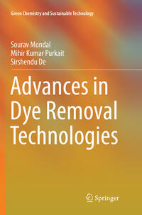 Advances in Dye Removal Technologies