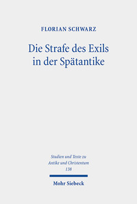 Die Strafe des Exils in der Spätantike