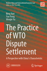 The Practice of WTO Dispute Settlement