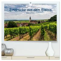 Eindrücke aus dem Elsass (hochwertiger Premium Wandkalender 2025 DIN A2 quer), Kunstdruck in Hochglanz