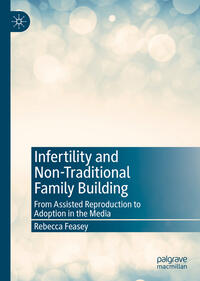 Infertility and Non-Traditional Family Building