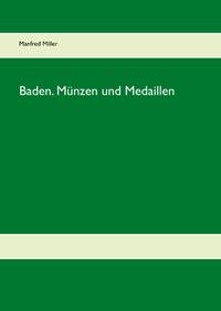 Baden. Münzen und Medaillen