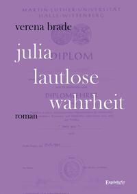 Julia – Lautlose Wahrheit